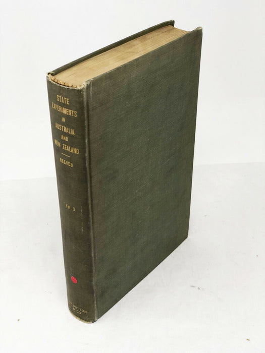 State Experiments in Australia & New Zealand William Pember Reeves VOL. II 1903