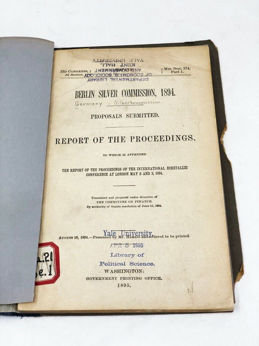 Berlin Silver Commission, 1894 by Germany Silberkommission Report 53rd Congress