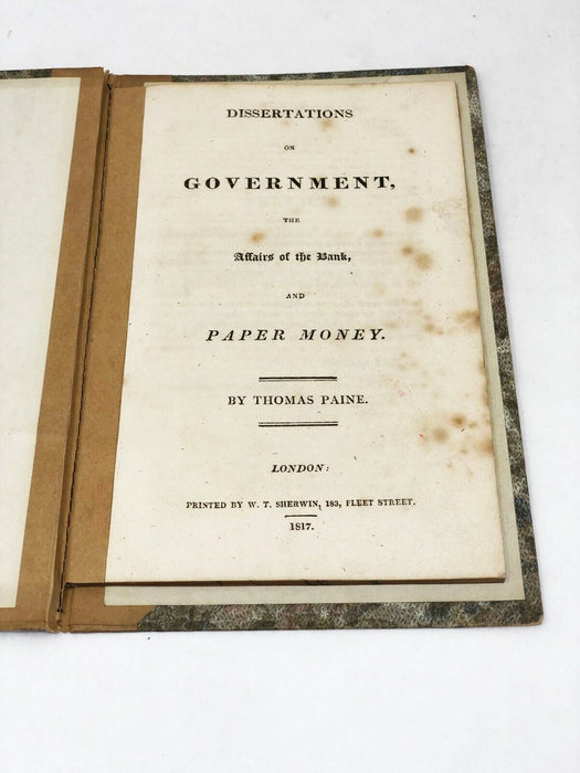 Dissertations on Government, Affairs of the Bank, and Paper Money Thomas Paine