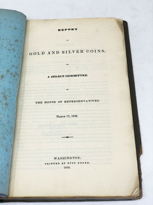 Report on Gold and Silver Coins: No. 420; House of Reps March 17, 1832
