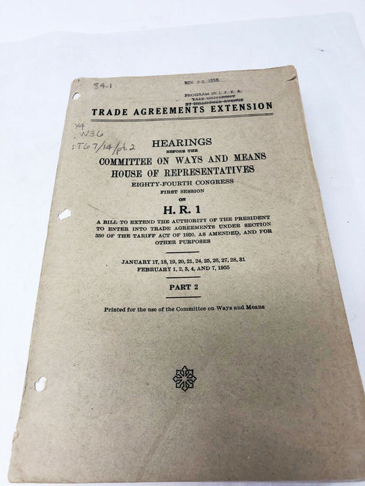 Trade Agreements Extensions 84th Congress 1955; Tariff Act 1930