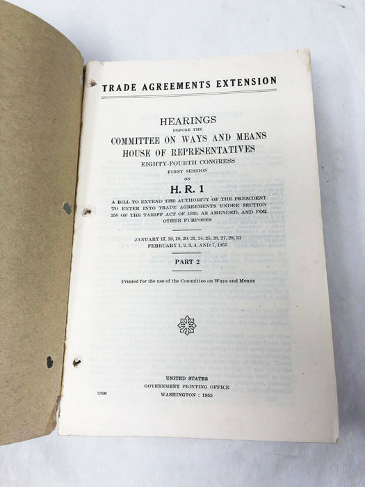 Trade Agreements Extensions 84th Congress 1955; Tariff Act 1930